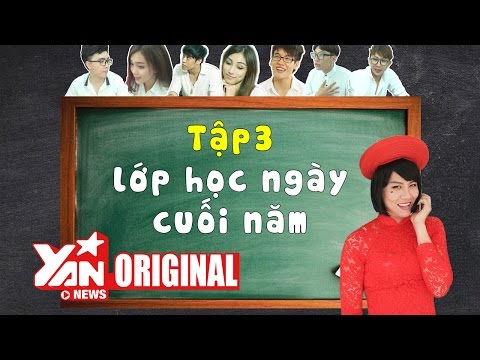 Schooltv (tập 3) lớp học những ngày cuối năm