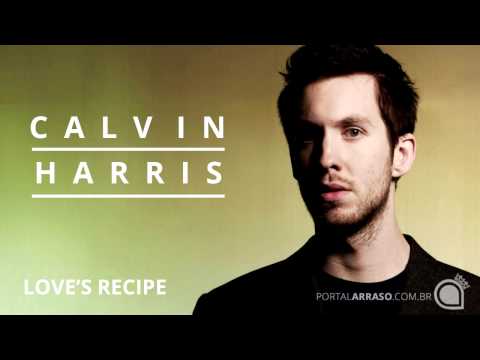 Love's Recipe Calvin Harris
