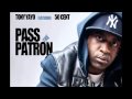 Tony Yayo - Pass The Patron feat 50 Cent - New Single - May 2010