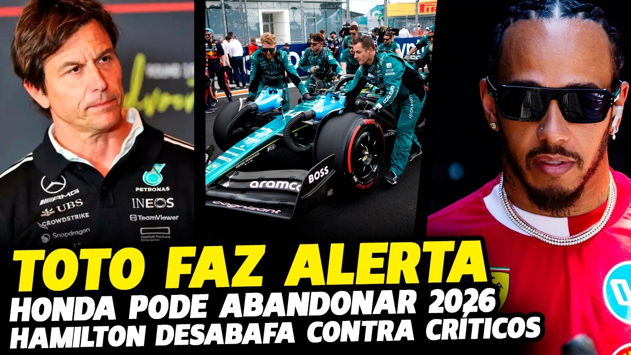 TOTO FAZ ALERTA SOBRE VERSTAPPEN, HONDA PODE ABANDONAR 2026 E HAMILTON DESABAFA | FÓRMULA 1