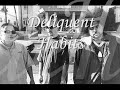 Deliquent Habits  - Tres Deliquentes (spanish version)