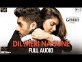 Dil Meri Na Sune Full Audio - Genius | Utkarsh, Is
