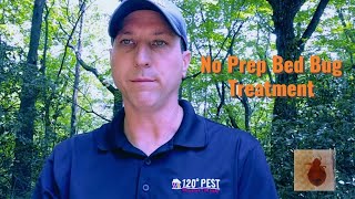 Low to no prep bed bug treatment