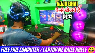 HOW TO PLAY FREE FIRE PC / LAPTOP - Like B2k Ajju 