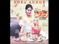 Sinisinta Kita (Folk Song) Nora Aunor (Available in Stereo