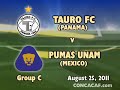 8.25.11 CCL Highlights Tauro vs. Pumas UNAM