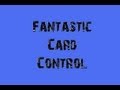 FANTASTIC Card Control - Tutorial