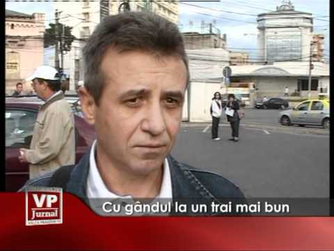 Cu gandul la un trai mai bun