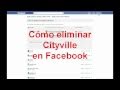 Cómo eliminar Cityville en Facebook