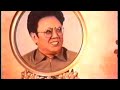 Kim Jung Il Propaganda Video