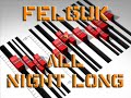 Felguk - All Night Long Felguk - All Night Long