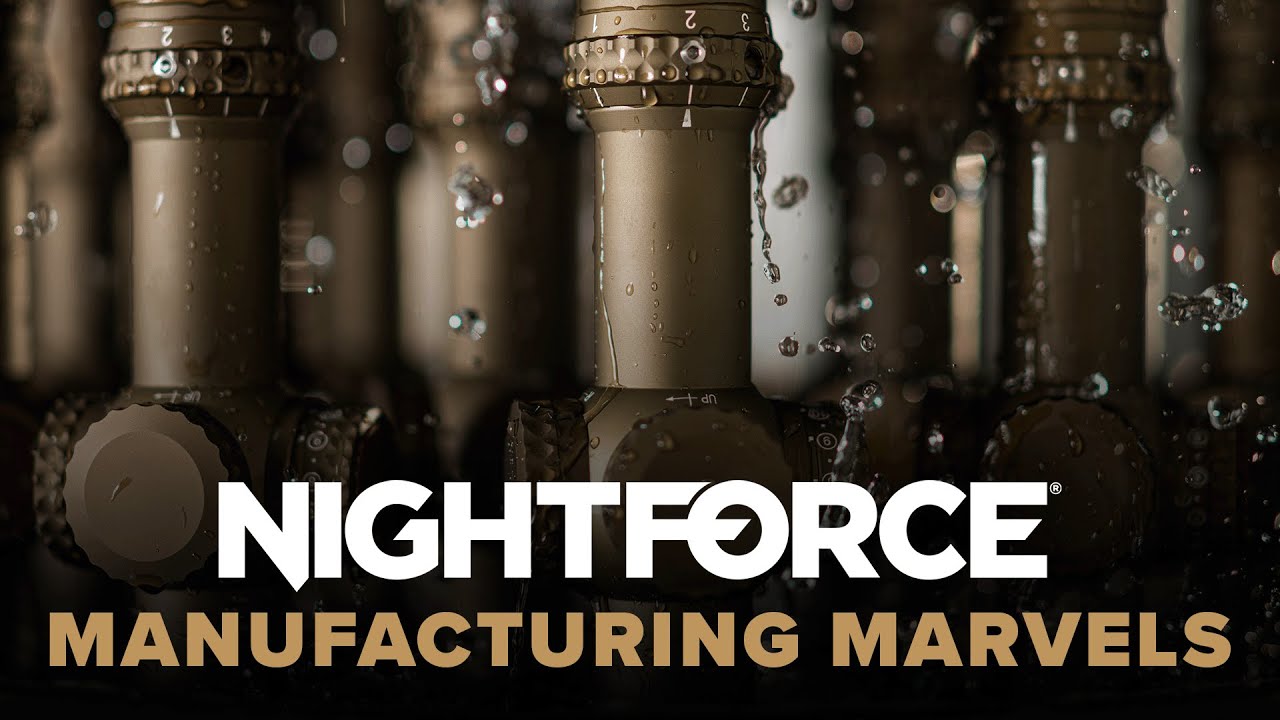 Nightforce Optics - Manufacturing Marvels