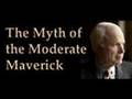 John McCain - Myth of the Moderate Maverick