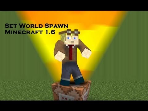 how to set world spawn in minecraft