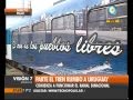 Visión Siete: Partió el tren rumbo a Uruguay