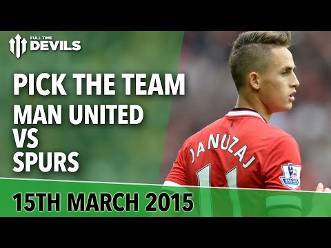 Predict The Team! | Manchester United Vs Tottenham | FullTimeDEVILS