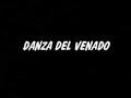 DANZA DEL VENADO