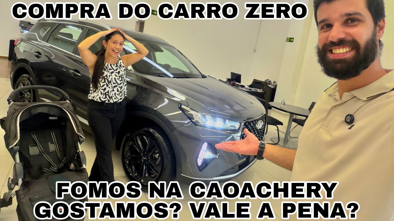 ESCOLHENDO NOSSO CARRO ZERO NA CAOACHERY E  CHANGAN | O QUE ACHAMOS?