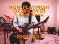 Ozzy Cover \"I Don\
