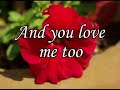 And I Love You So - Sing along w/Chris