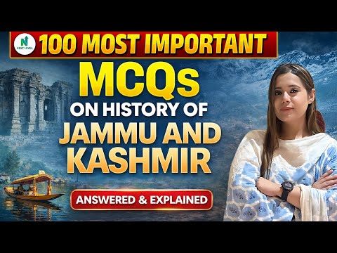 100 Most Important MCQs on History of Jammu & Kashmir | Answered & Explained | J&K GK