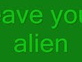 My pet Alien My pet Alien