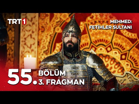 Mehmed Fetihler Sultanı 55. Bölüm 3. Fragmanı                                                                                                                                                                                                             
