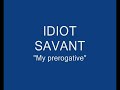 My Prerogative