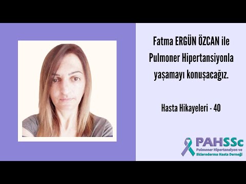 Hasta Hikayeleri - Fatma ERGÜN ÖZCAN ile Pulmoner Hipertansiyonla Yaşamak - 40 - 2021.05.25
