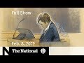 The National for February 8, 2019 — Bissonnette/McArthur Sentencing, Venezuela Aid, Pop Panel