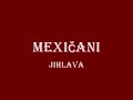 mexičani jihlava