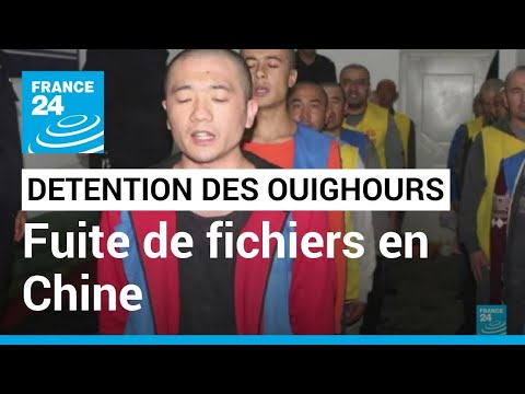 Chine : fuites de documents sur la détention des Ouïghours • FRANCE 24