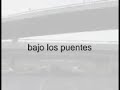 bajo los puentes