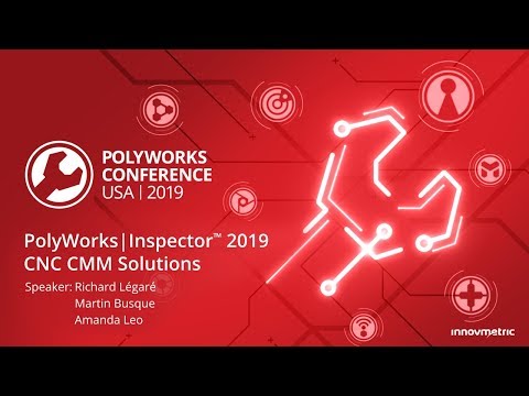 PolyWorks 2019 Launch Presentation CNC CMM Solutions