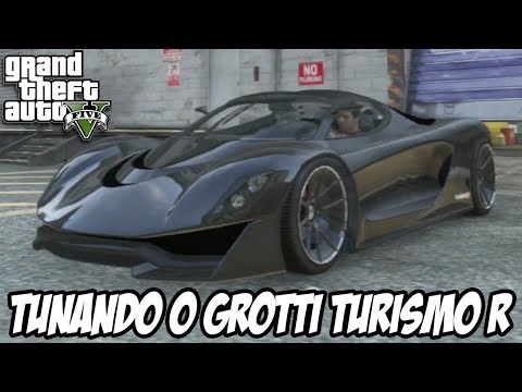 GTA V - Tunando o Grotti Turismo R CARRO NOVO