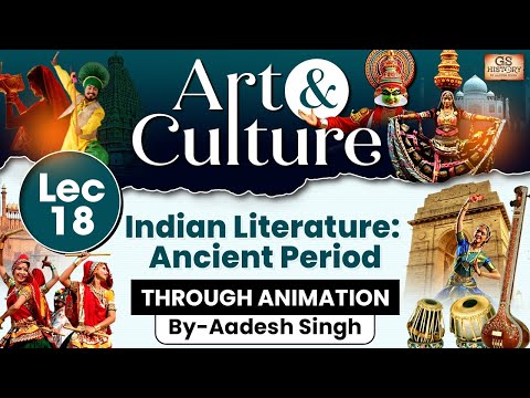 Complete Art and Culture | LEC 18: Indian Literature Ancient Period | GS History by Aadesh