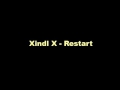 Restart - Xindl X