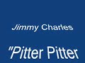 Jimmy Charles.....Pitter Pitter Patter