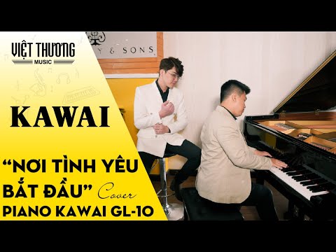 Nơi Tình Yêu Bắt Đầu (Cover) - Thịnh Lê ft. Bình Pianist - Piano Kawai GL-10