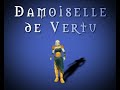 La Croisée - La damoiselle de vertu La Croisée - La damoiselle de vertu