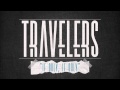TRAVELERS - If Only, If Only