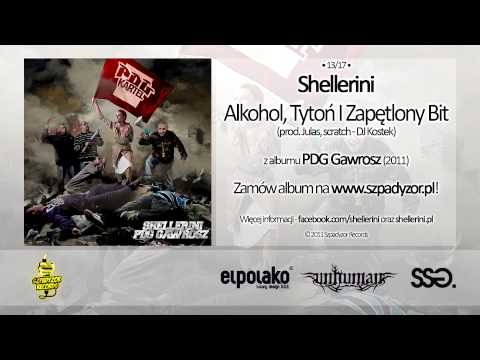 13. Shellerini - Alkohol, Tytoń I Zapętlony Bit (prod. Julas, scratch - DJ Kostek)