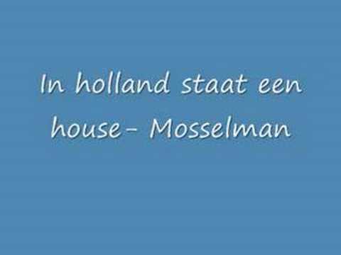 Mosselman - in holland staat een house