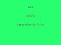 601 - Canarinhos de Cristo - Glória 601 - Canarinhos de Cristo - Glória