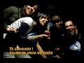 galera unisa pegos no tá gravando no busão