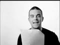 Robbie Williams - Thank you for letting me be me
