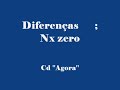 Diferenças - Nxzero