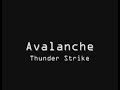Avalanche - Thunder Strike