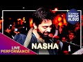Live Performance Nasha Live Performance Nasha