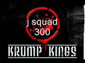 j squad 300